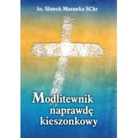 Modlitewnik naprawdę kieszonkowy (książka) ks. Sławek Murawka SChr