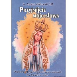 Rozważania majowe: Przyjmijcie moje słowa